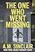 The One Who Went Missing: A...