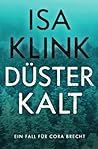 Düsterkalt: Ein F...