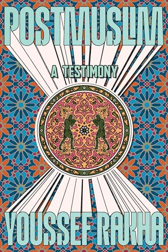 Postmuslim: A Testimony (Paperback)