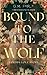 Bound to the Wolf by G M Fairy