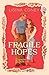Fragile Hopes (Harmony Hills)