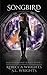 Songbird (The Harmony Series Book 1): An enemies-to-lovers, dystopian romance novel
