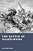 The Battle of Isandlwana: T...
