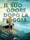 Il suo odore dopo...
