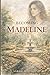Becoming Madeline: Book II