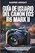 GUÍA DE USUARIO DEL CANON EOS R6 MARK II by Harper Wright