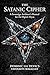 The Satanic Cipher: A Sover...