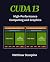 CUDA 13: High-Performance C...
