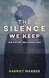 The Silence We Keep