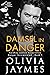 Damsel In Danger (Danger Incorporated, #1)