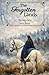 The Forgotten Lands (The Le...
