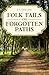 Folk Tails and Forgotten Paths