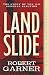 Landslide: The Story of the...