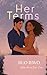 Her Terms: Slow burn romcom