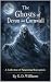 The Ghosts Of Devon and Cornwall by S. D. Williams