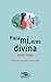 Para mí eres divina (Colecc...
