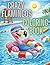 Crazy Flamingos Coloring Book by Nat Fun
