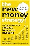 The New Money Strategy by Brandon van der Kolk