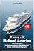 Cruising with Holland Ameri...