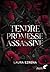 Tendre promesse assassine (dark romance) (French Edition)