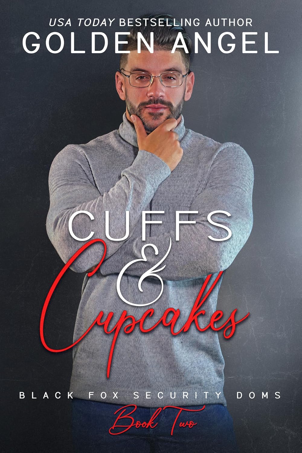 Cuffs and Cupcakes (Black Fox Security Doms #2)