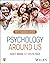 Psychology Around Us, with ...