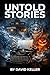 Untold Stories