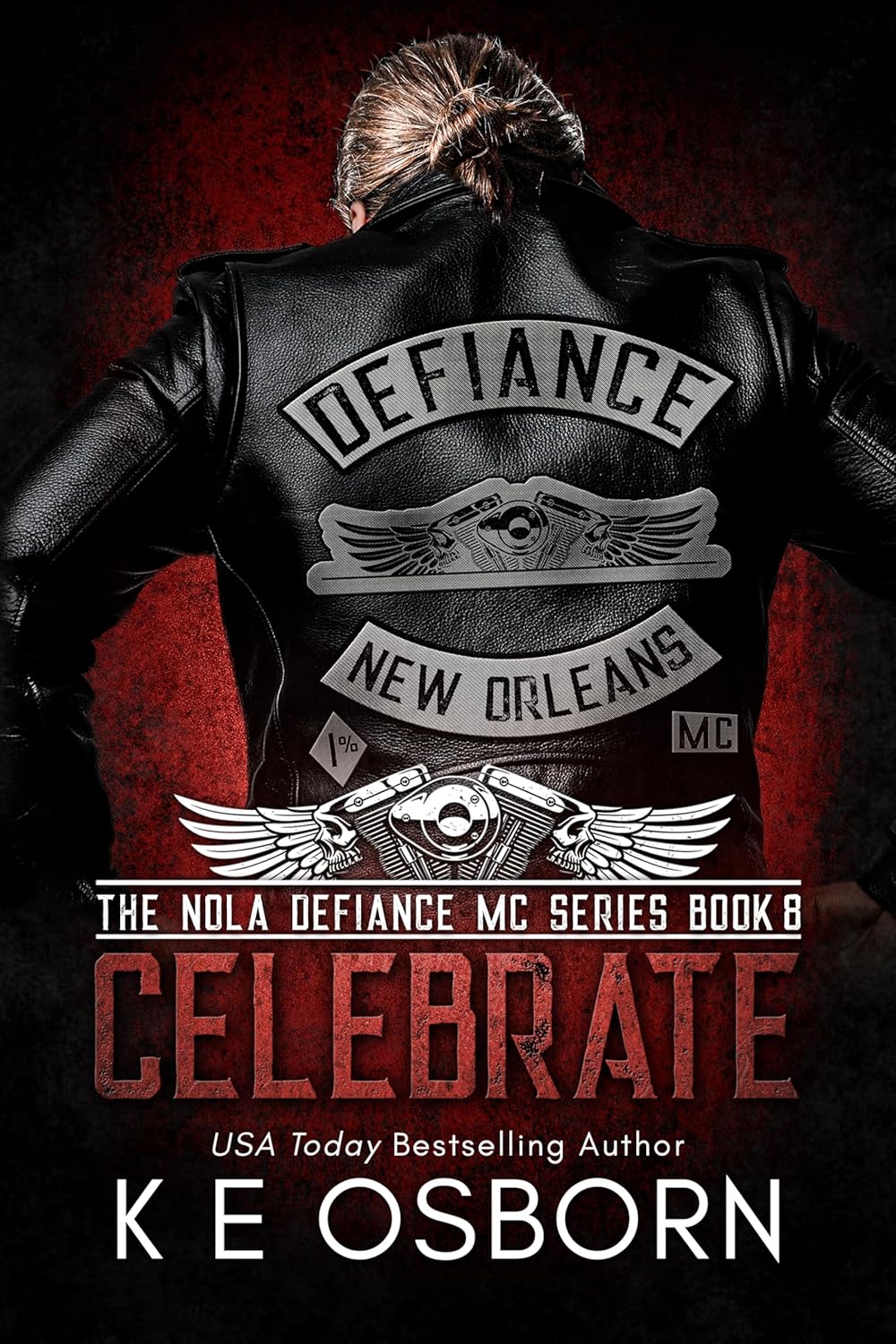 Celebrate (NOLA Defiance MC #8)