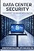 Data Center Security: A Blu...