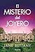 El misterio del joyero: Una...