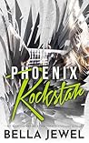 Phoenix Rockstar by Bella Jewel