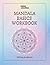 Mandala Basics Workbook