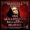 Una maldición tal...
