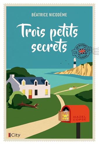 Trois petits secrets: Les mystères d'Alderney T2 (French Edition)