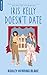 Iris Kelly doesn't date, Bright Falls - tome 3 (Édition Française) (French Edition)