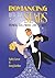 Romancing with the Stars - Inspiring Hollywood Love Stories by Kathy Garver