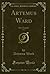 Artemus Ward, Vol. 1: His T...