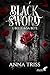 Belle et sa bête (Black Sword, #1)