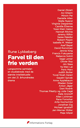 Farvel til den frie verden - Langsomme samtaler: en studiekreds med de største intellektuelle om det