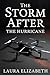 The Storm After: The Hurricane