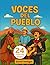 VOCES DEL PUEBLO: VOICES OF...