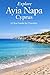 Explore Ayia Napa Cyprus: A...