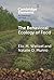 The Behavioral Ecology of Food: Bridging the Archaeological and the Contemporary (Elements in the Archaeology of Food)