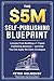 The $5M Self-Publishing Blu...