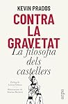 Contra la graveta...