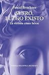 Sufro, luego exis...