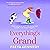 Everything's Grand by Freya Kennedy