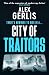 City of Traitors: The tense World War 2 espionage mole hunt thriller from “One of the superstars of modern spy fiction” Daily Express (Double Agent series Book 3)