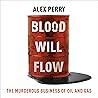 Blood Will Flow: ...