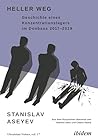 Heller Weg: Geschichte eines Konzentrationslagers im Donbass 2017-2019 (Ukrainian Voices 17) (German Edition)